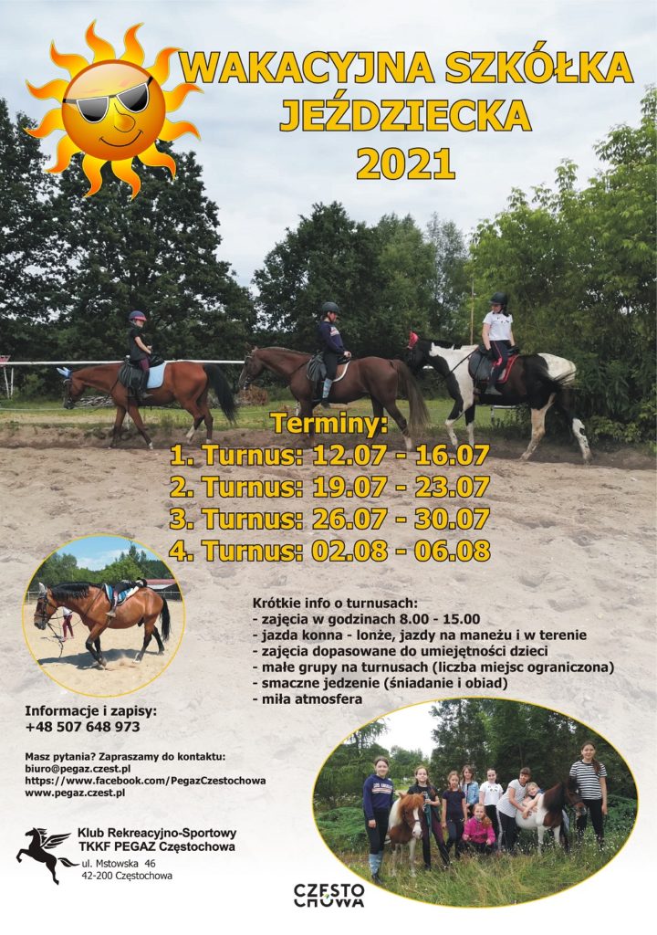 Plakat promujący Wakacyjną Szkółkę Jeździecką 2021 organizowaną przez Klub Rekreacyjno-Sportowy TKKF "Pegaz" w Częstochowie